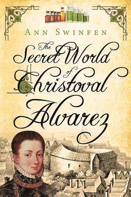 bokomslag The Secret World of Christoval Alvarez
