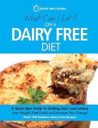 bokomslag What Can I Eat On A Dairy Free Diet?