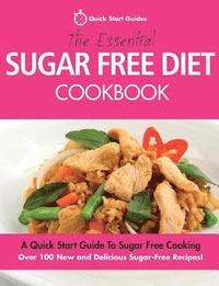 bokomslag The Essential Sugar Free Diet Cookbook
