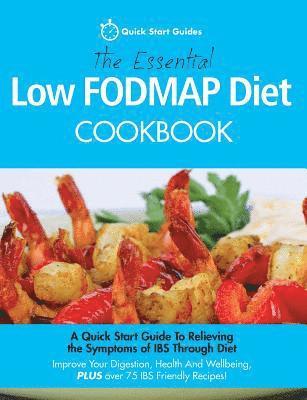 Essential Low FODMAP Diet Cookbook