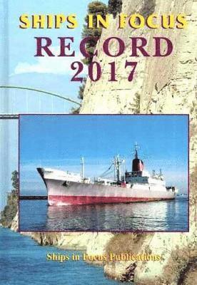 bokomslag Ships In Focus Record 2017