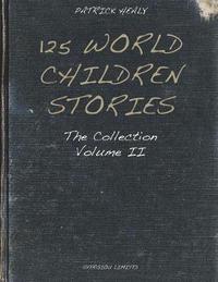 bokomslag 125 World Children Stories: Volume 2