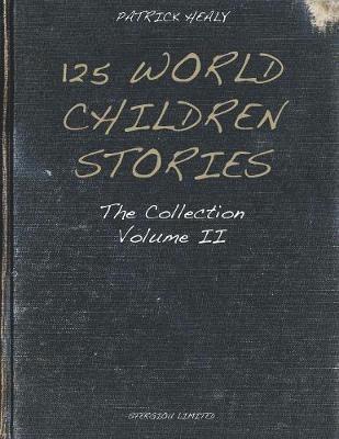 125 World Children Stories: Volume 2 1