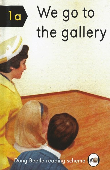 bokomslag We Go to the Gallery