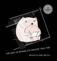 bokomslag The Diary of Edward the Hamster