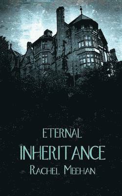 Eternal Inheritance 1