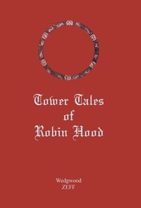 bokomslag Tower Tales Of Robin Hood