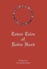 bokomslag Tower Tales of Robin Hood: Robin Hood