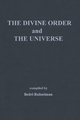 The Divine Order and the Universe 1