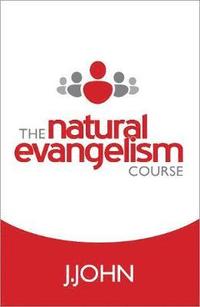 bokomslag The Natural Evangelism Course