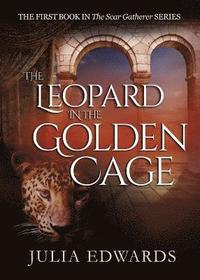 bokomslag The Leopard in the Golden Cage