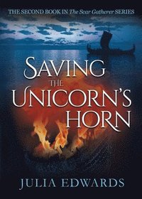 bokomslag Saving the Unicorn's Horn