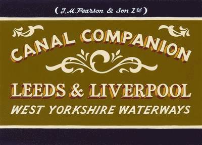 Pearson's Canal Companion: Leeds & Liverpool