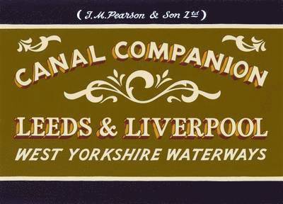 Pearson's Canal Companion: Leeds & Liverpool 1