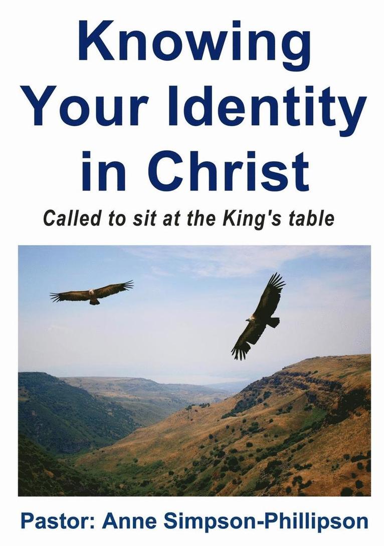 Anne Simpson-Phillipson - Knowing Your Identity in Christ, Häftad
