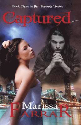 Captured (Book Three in the 'Serenity' Series) 1