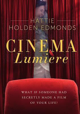 Hattie Holden Edmonds - Cinema Lumiere, Häftad