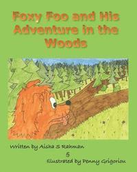 Foxy Foo and His Adventure in the Woods 1