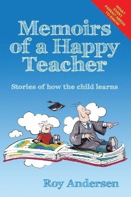 Memoirs of a Happy Teacher 1