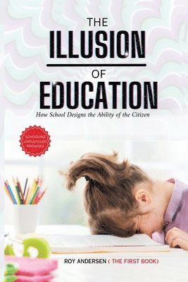 bokomslag Illusion of Education: Book one