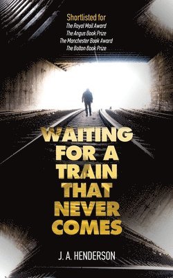Jan-Andrew Henderson, Jan-Andrew, Henderson - Waiting For A Train That Never Comes, Häftad