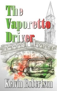 bokomslag The Vaporetto Driver
