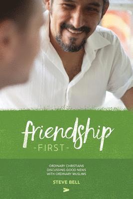 Friendship First 1