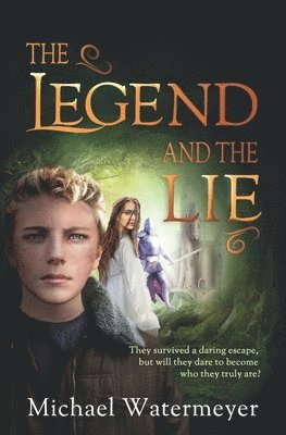 The Legend and the Lie 1