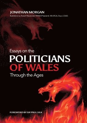 Essays on Welsh Politicians through the Ages 1