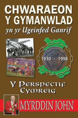 bokomslag Chwaraeon y Gymanwlad Yn Yr Ugeinfed Ganrif