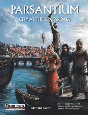 bokomslag Parsantium: City at the Crossroads