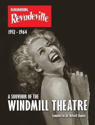 bokomslag Remembering Revudeville - a Souvenir of the Windmill Theatre