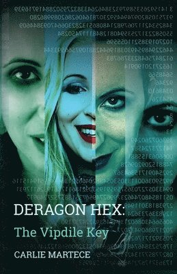 bokomslag Deragon Hex The Vipdile Key