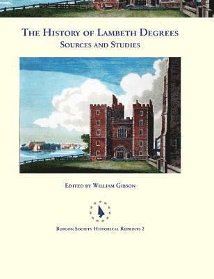 bokomslag History of Lambeth Degrees