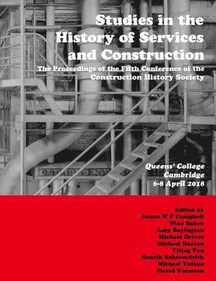 James Campbell, Amy Boyington, Yiting Pan - Studies in the History of Services and Construction, Häftad