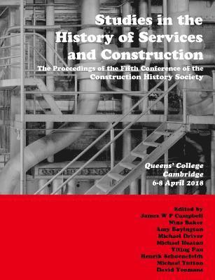 Studies in the History of Services and Construction 1