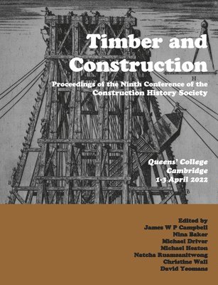 James W P Campbell, Nina Baker, Michael Driver - Timber and Building Construction, Häftad