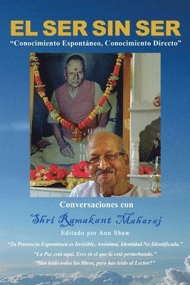 Ramakant Maharaj, Ann Shaw - El Ser Sin Ser: Conversaciones Con Shri Ramakant Maharaj, Häftad