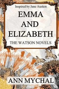 bokomslag Emma and Elizabeth