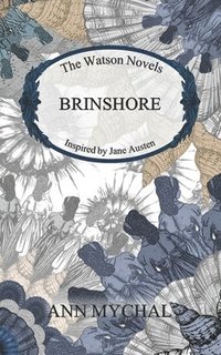 bokomslag Brinshore: The Watson Novels