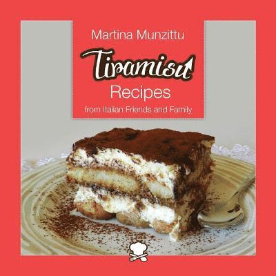 Tiramisu Recipes from Italian Friends and Family 1