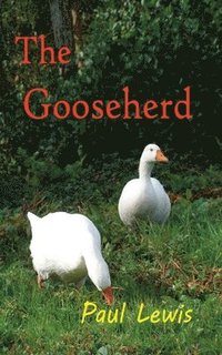 bokomslag The Gooseherd