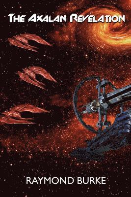 Raymond Burke - The Axalan Revelation, Häftad