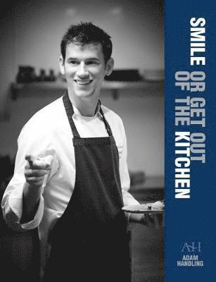 Monica Adam Handling, Galetti, Turner - Smile or Get Out of the Kitchen, Inbunden