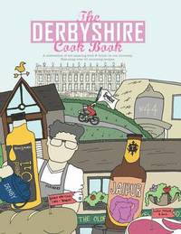 bokomslag The Derbyshire Cook Book