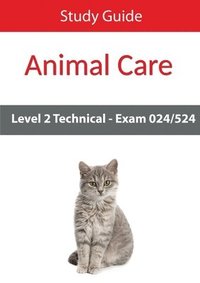 bokomslag Level 2 Technical in Animal Care Exam 024/524 Study Guide