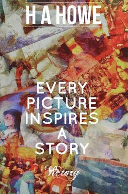 Every Picture Inspires A Story 1