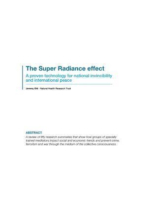 The Super Radiance effect: A new technology for national invincibility and international peace 1