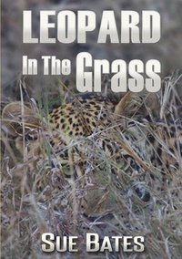 bokomslag Leopard In The Grass
