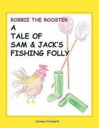 bokomslag Robbie the Rooster's Tale